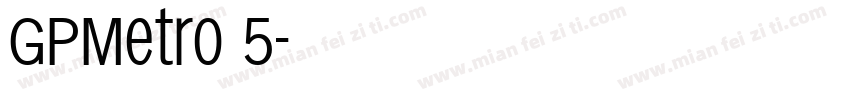 GPMetro 5字体转换
